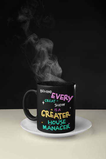 Funny House Manager Coffee Mug: Theater Staff Gift