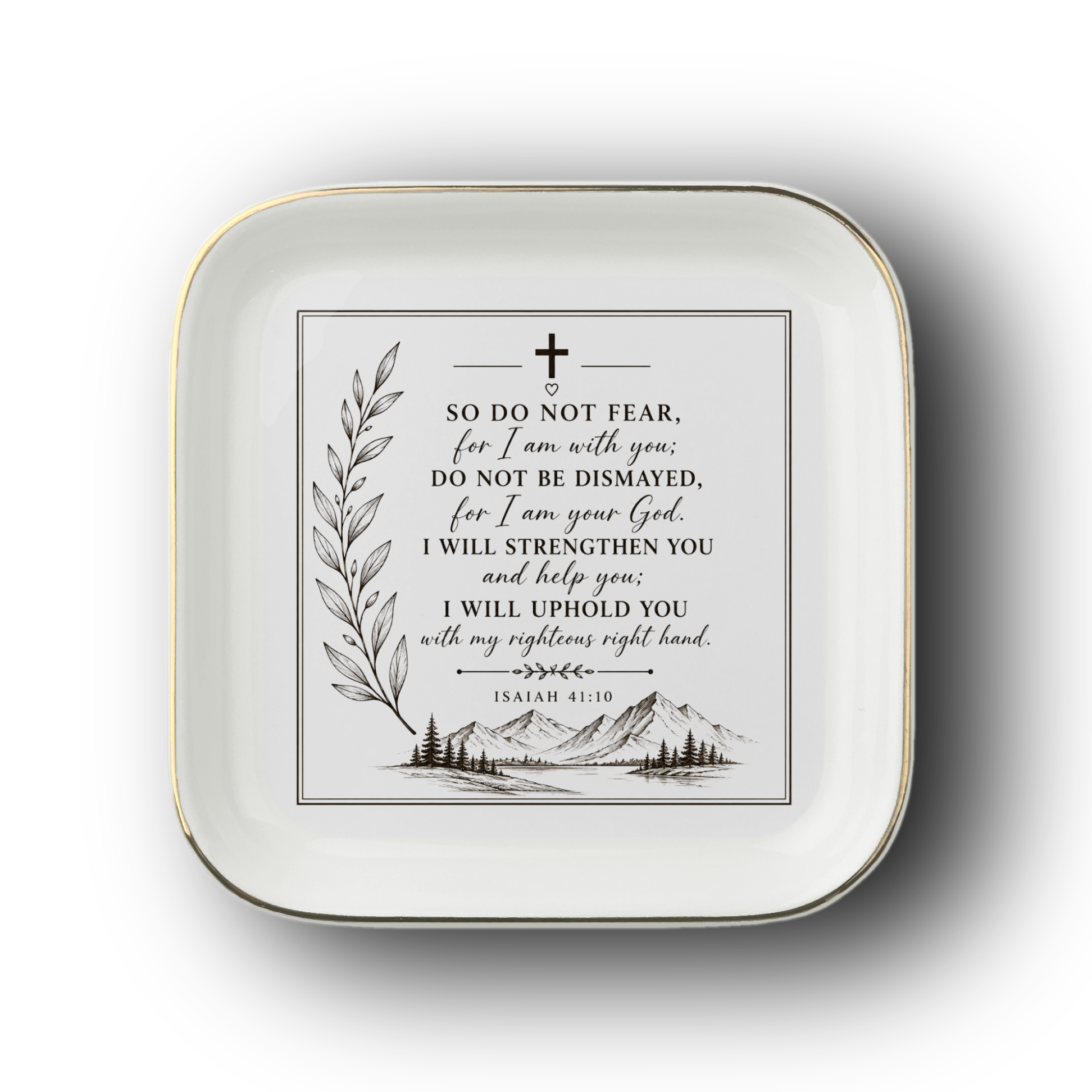 Isaiah 41:10 Jewelry Dish, Christian Scripture Gift, Faith Decor, Gold Trim Ceramic Ring Tray, Encouragement Gift for Her or Friend