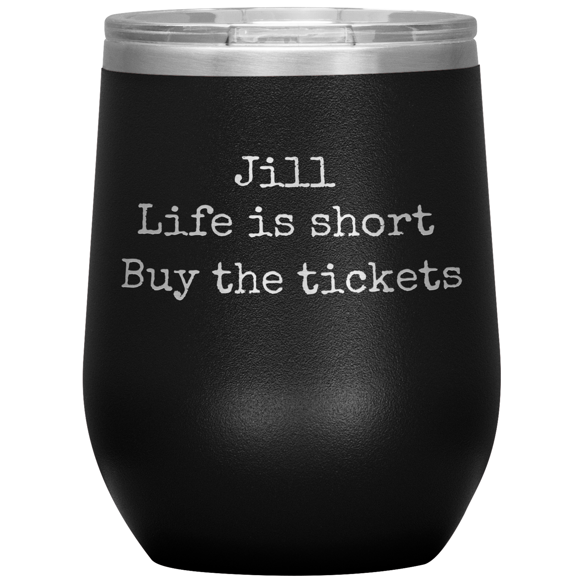 Life is Short Buy the Tickets Personalized 12oz Wine Insulated Tumbler, Travel Lover Gift, Broadway Theater Lover Present, Concert Gift