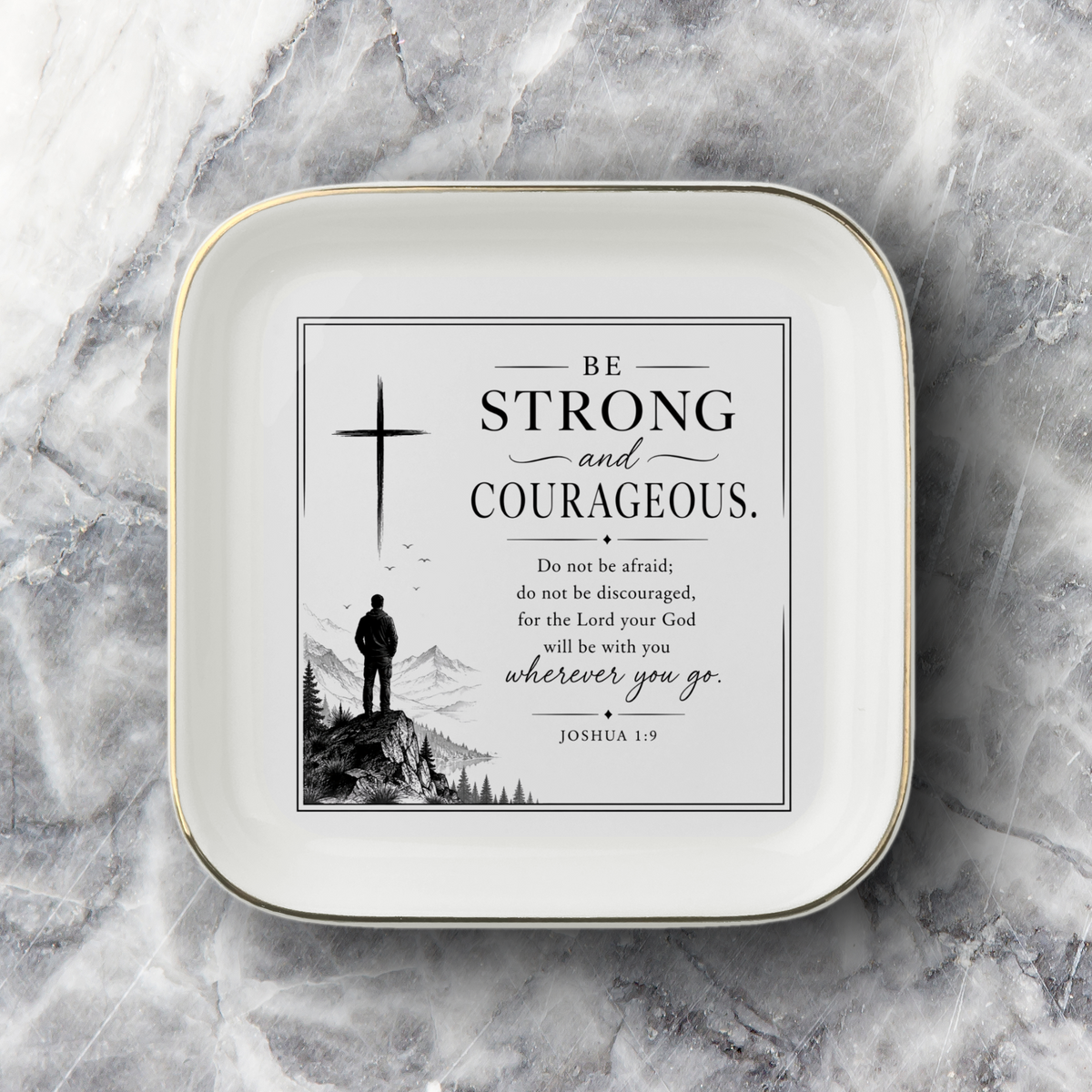 Joshua 1:9 Jewelry Dish, Be Strong and Courageous Christian Gift, Bible Verse Ring Dish, Faith Encouragement Decor, Gold Trim Tray