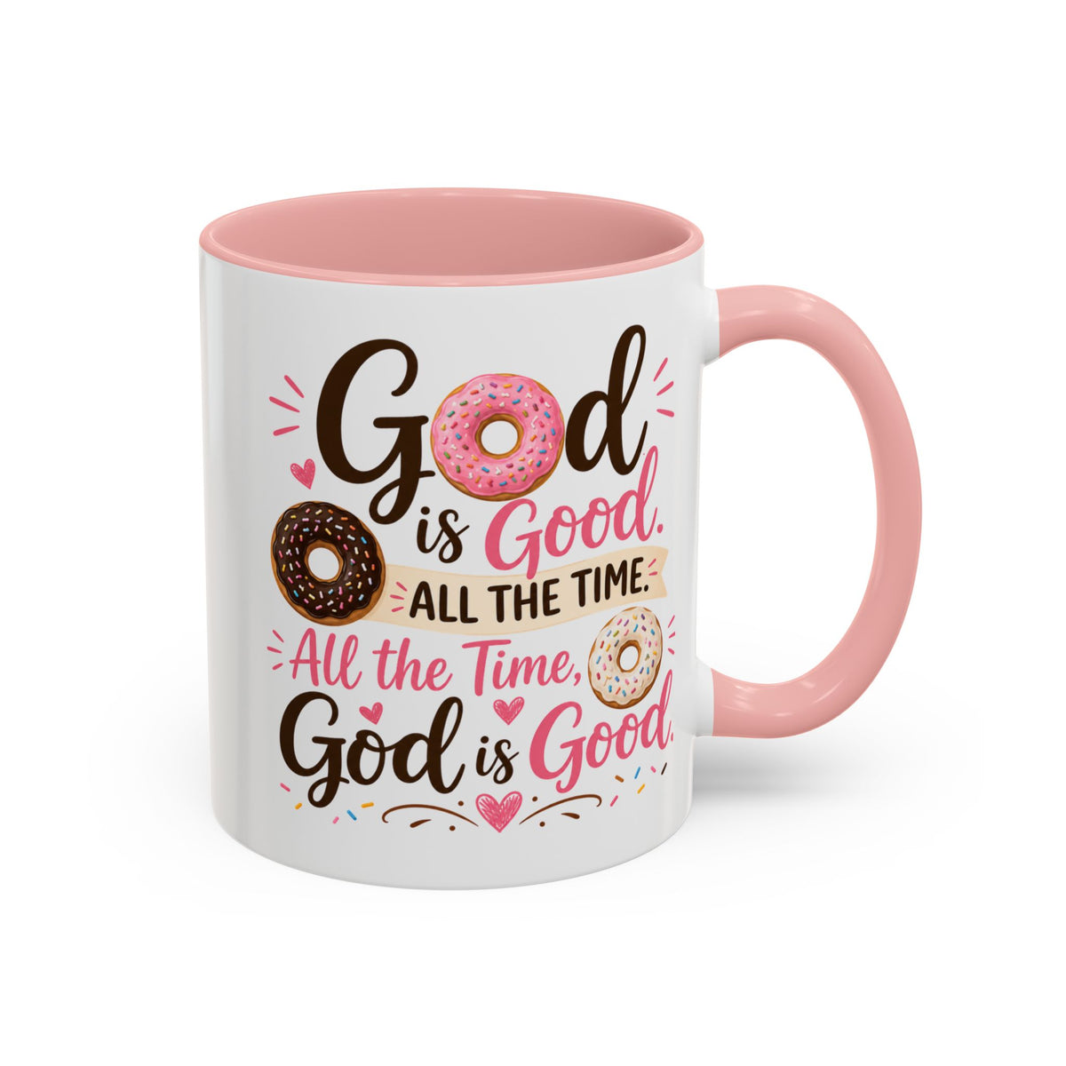 God Is Good. Donuts Are a Bonus! Funny Christian Accent Coffee Mug, Faith Coffee Cup, Religious Gift, 11oz & 15oz Mug