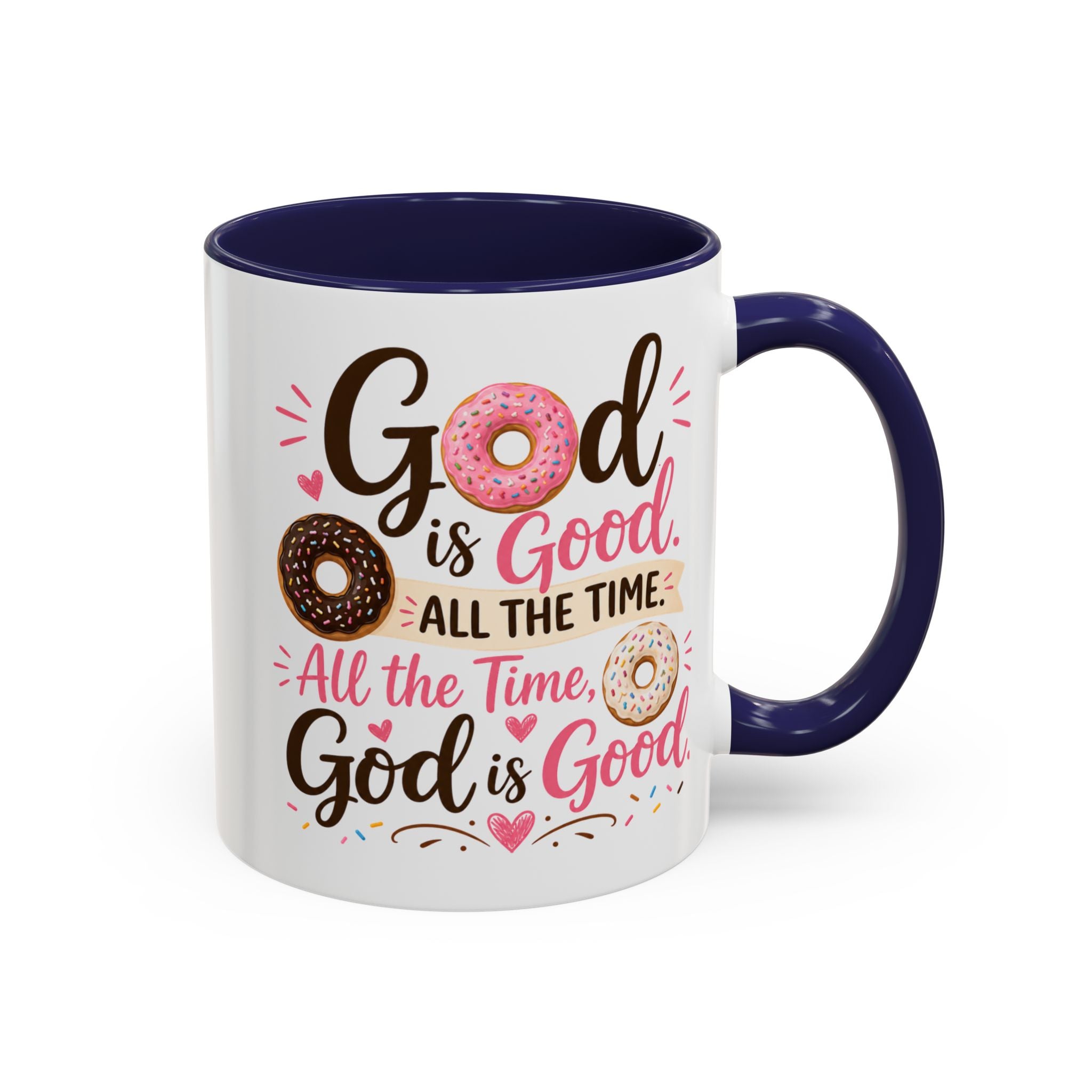 God Is Good. Donuts Are a Bonus! Funny Christian Accent Coffee Mug, Faith Coffee Cup, Religious Gift, 11oz & 15oz Mug