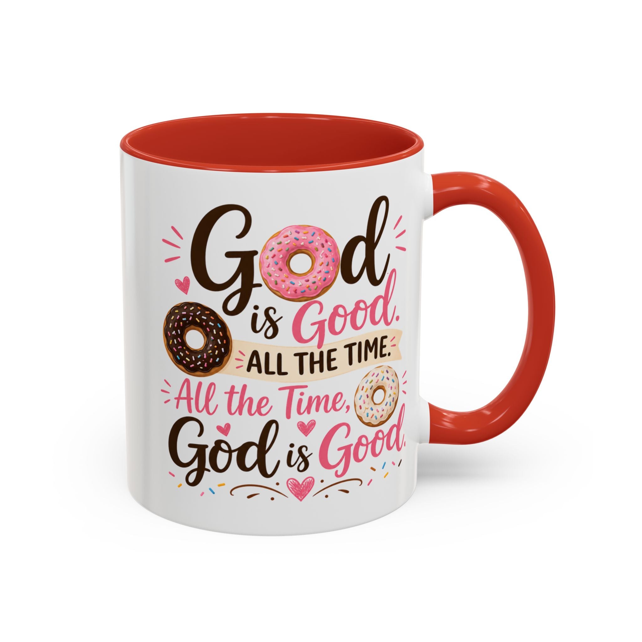 God Is Good. Donuts Are a Bonus! Funny Christian Accent Coffee Mug, Faith Coffee Cup, Religious Gift, 11oz & 15oz Mug