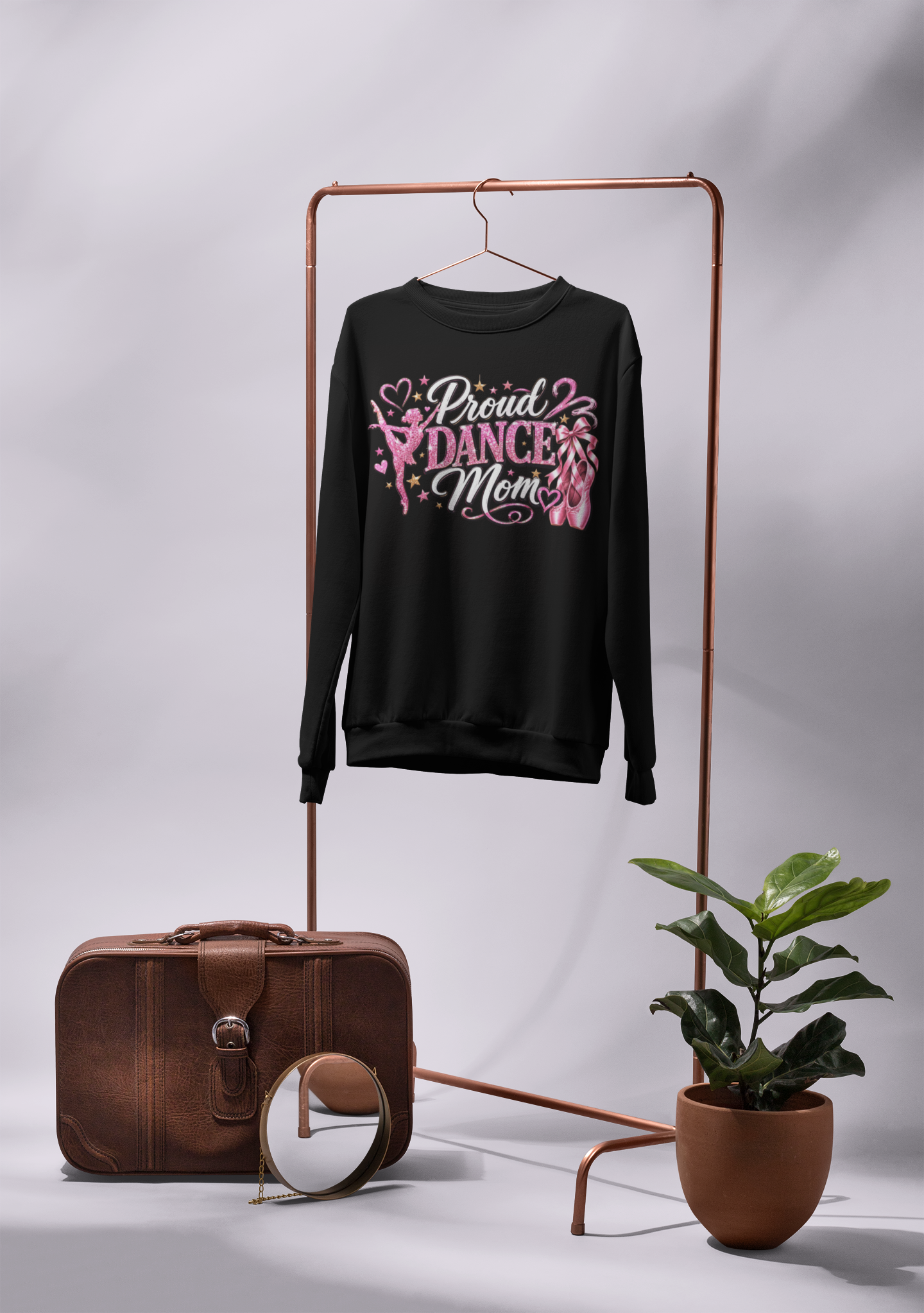 Proud Dance Mom T-Shirt/Sweatshirt – Dance Mom Gift for Recitals, Competitions & Dance Season