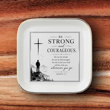 Joshua 1:9 Jewelry Dish, Be Strong and Courageous Christian Gift, Bible Verse Ring Dish, Faith Encouragement Decor, Gold Trim Tray