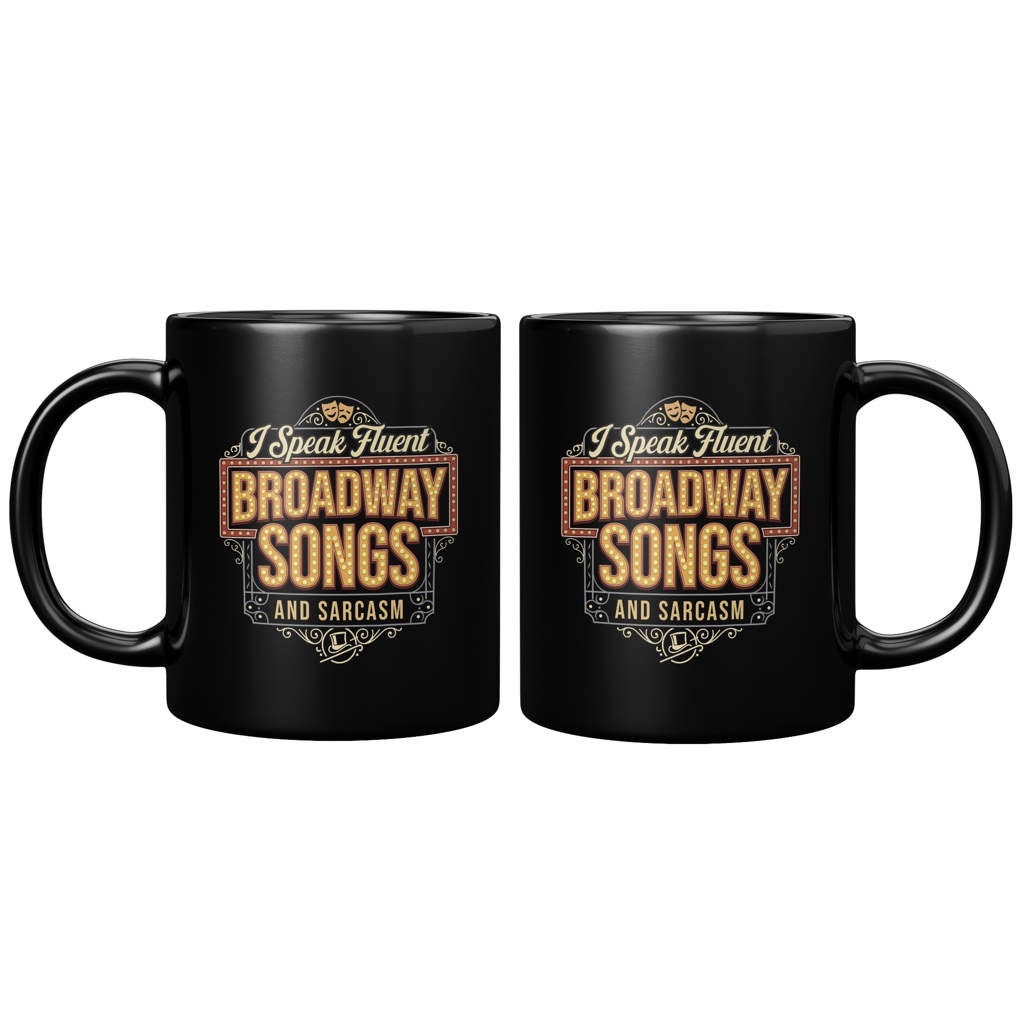 Broadway Lover Coffee Mug Musical Theater Gift for Actors & Theater Fans 11oz Black Mug (Front/Back)