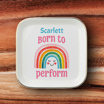 Born to Perform Jewelry Dish, Personalized Dancer Trinket Tray, Rainbow Theater Gift, Actor Gift, Dance Recital Gift