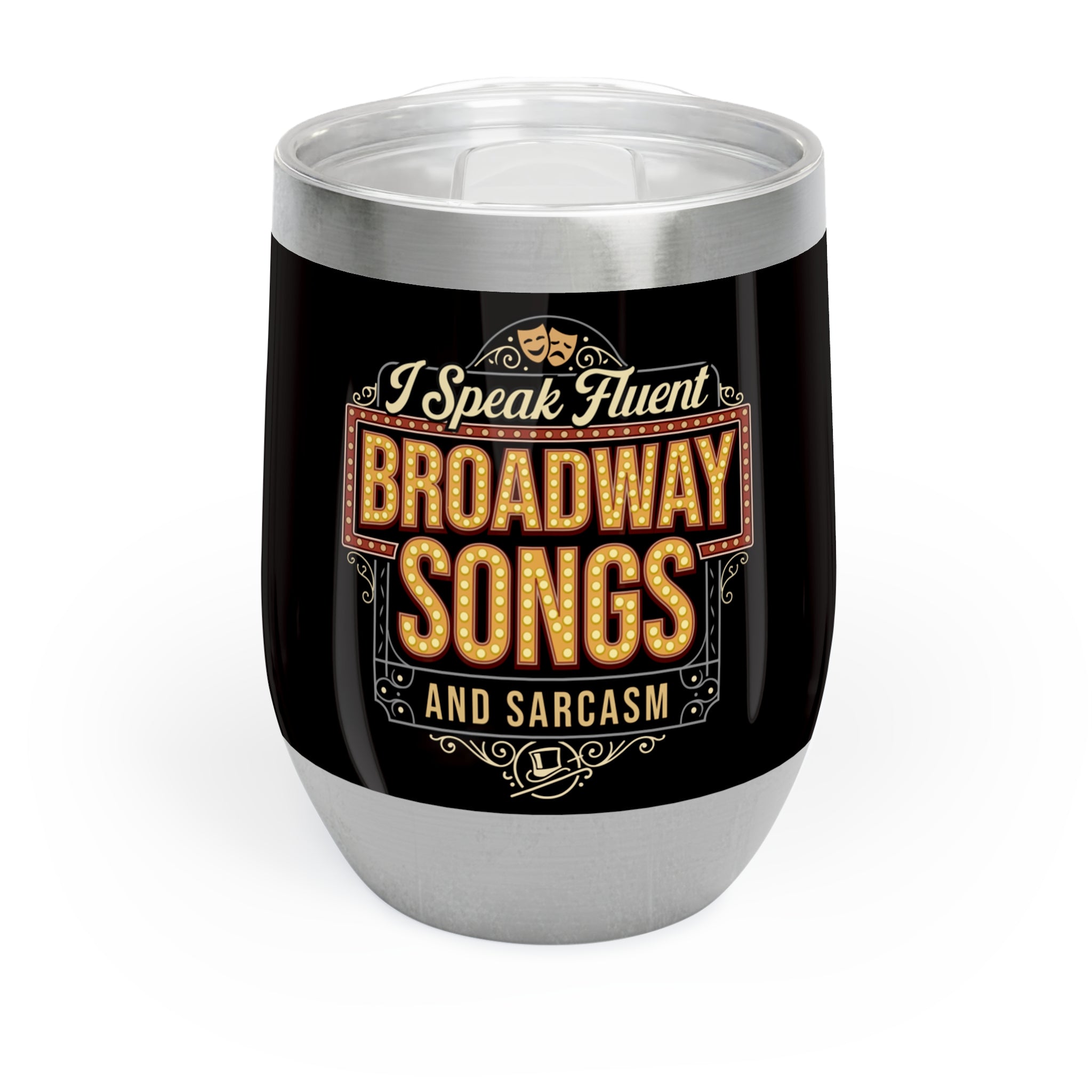 Broadway Theater Wine Tumbler, Double Wall Insulated, Broadway Songs Gift, Stainless Steel, Wine Lovers Unique Gift, 12oz Tumbler