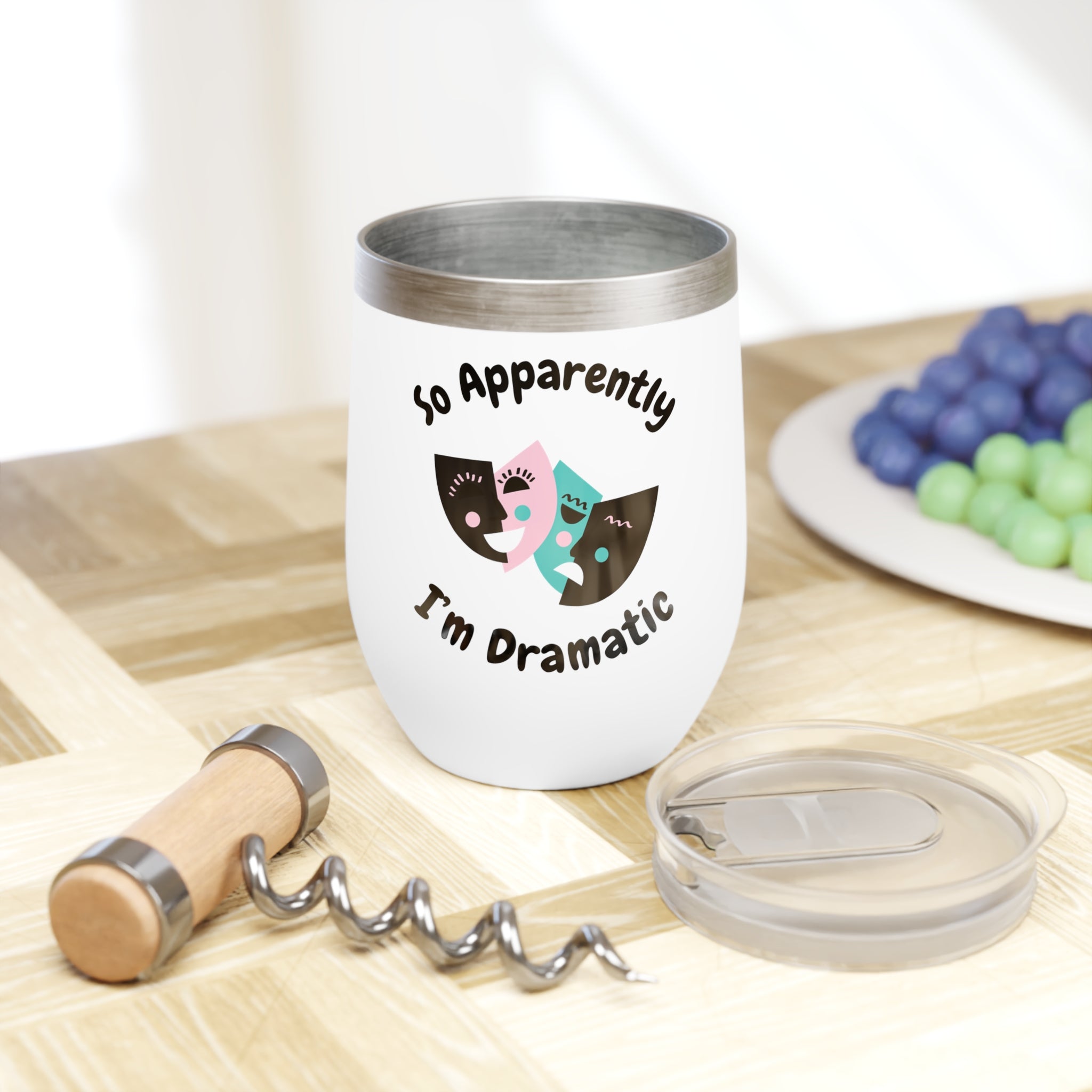 So Apparently I’m Dramatic Wine Tumbler – 12oz  Stainless Steel Cup, Funny Gift for Theater Lovers, Actors & Stage Crew