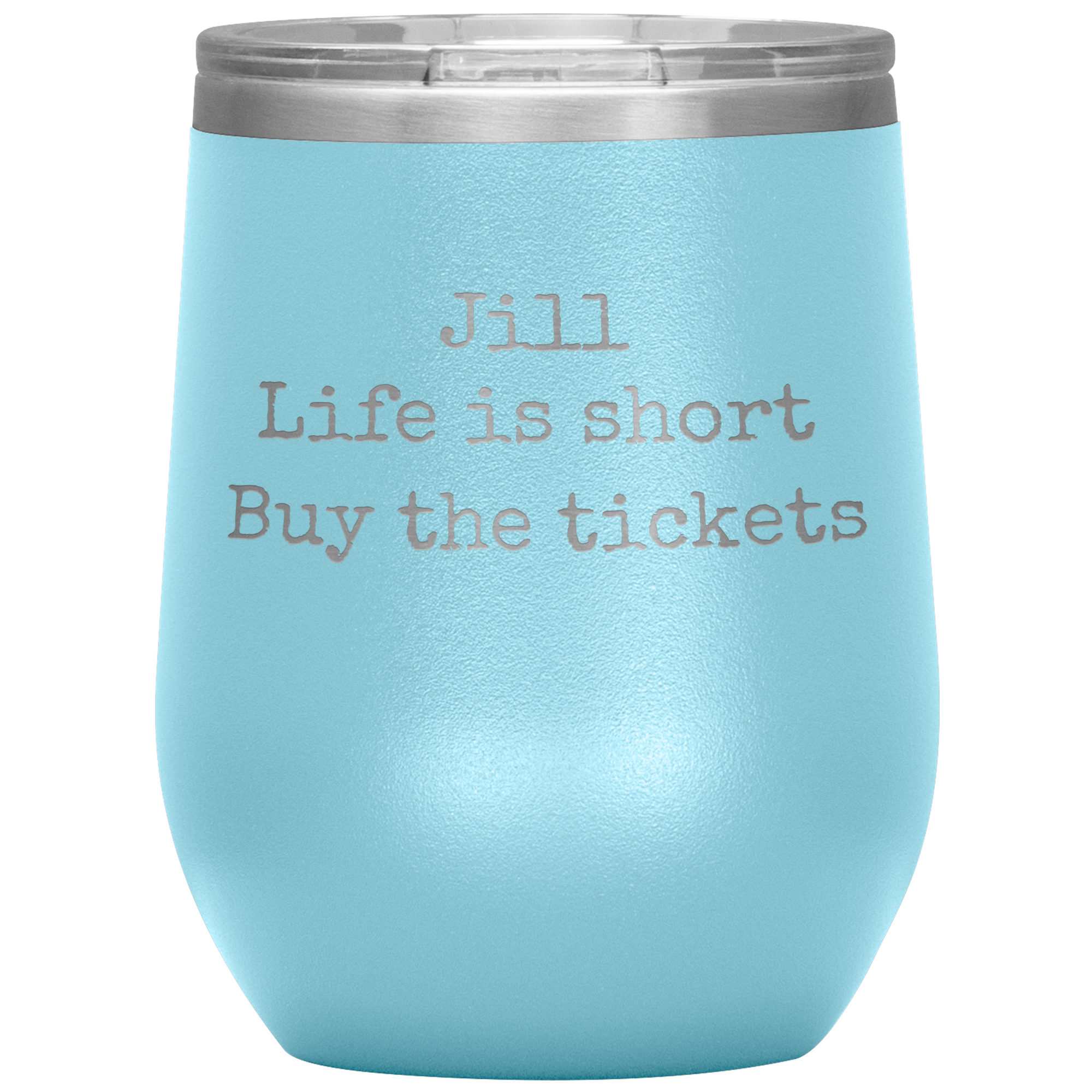 Life is Short Buy the Tickets Personalized 12oz Wine Insulated Tumbler, Travel Lover Gift, Broadway Theater Lover Present, Concert Gift