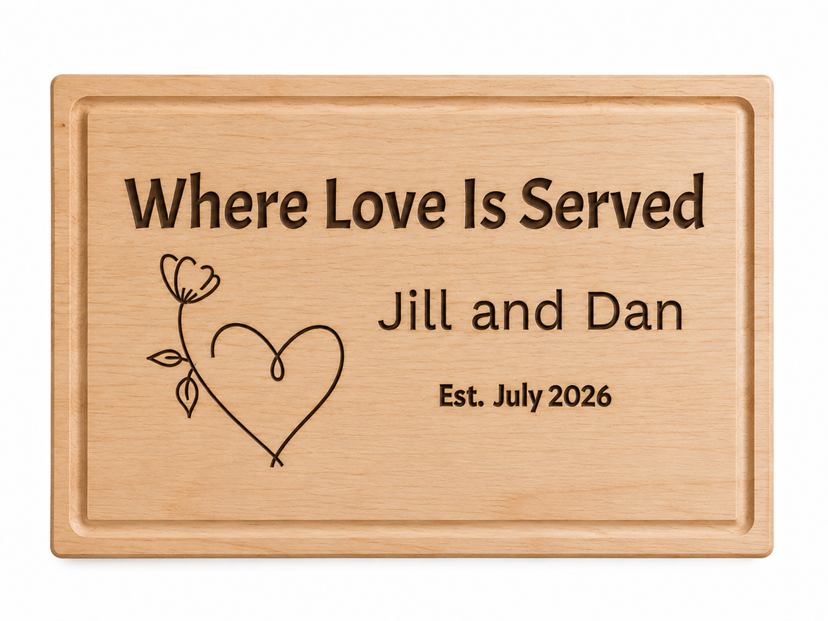 Personalized Engraved Cutting Board, "Where Love Is Served" Heart Design, Wedding Gift