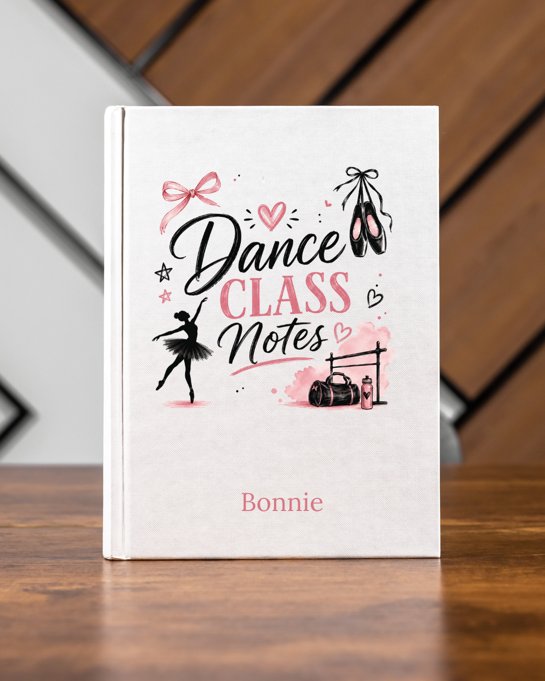 Dance Class Notes Journal – Personalized Notebook for Dancers & Dance Students