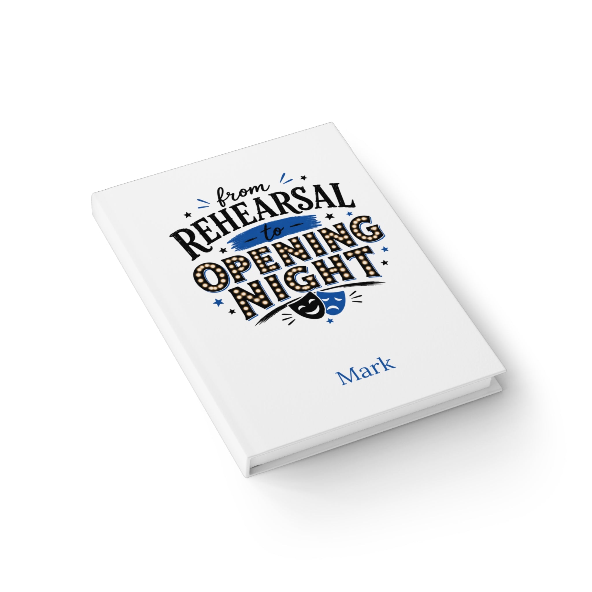 From Rehearsal to Opening Night Journal – Personalized Theater Memory Book