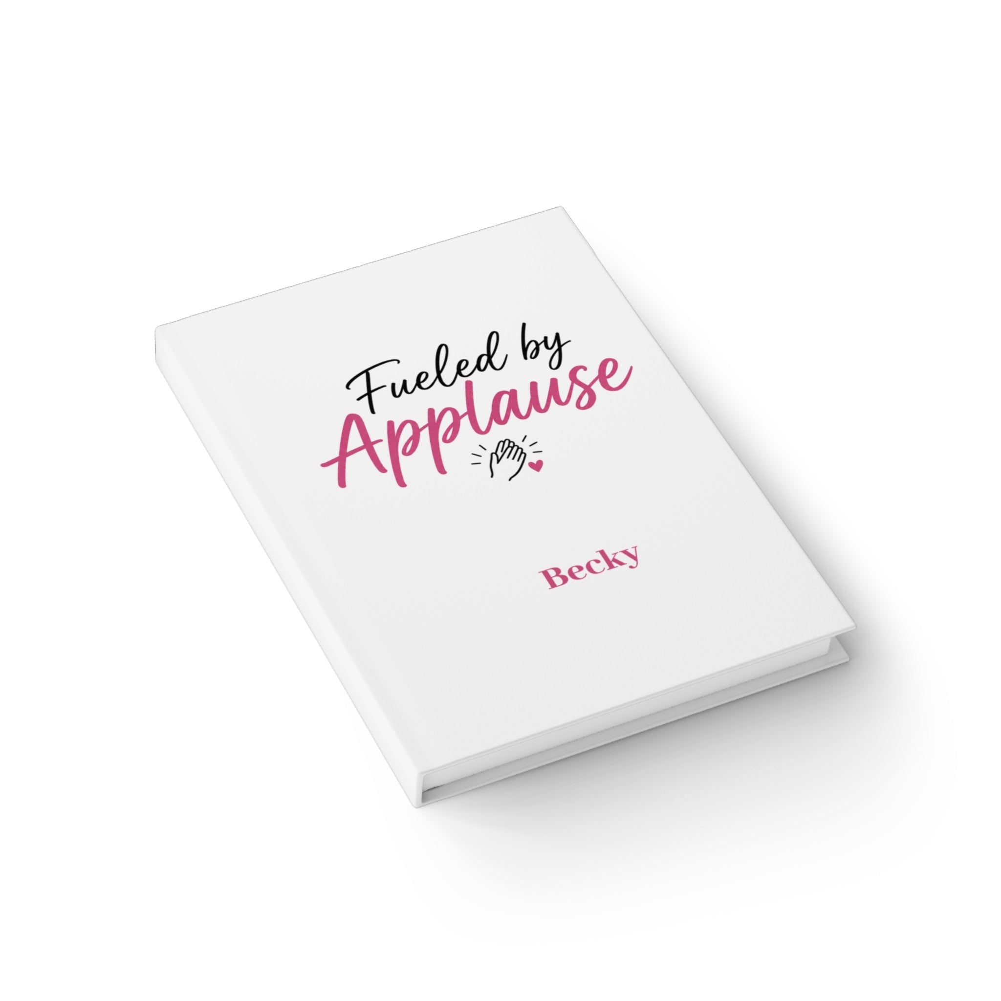 Fueled by Applause: A Journal for Actors, Performers & Dreamers, Personalized