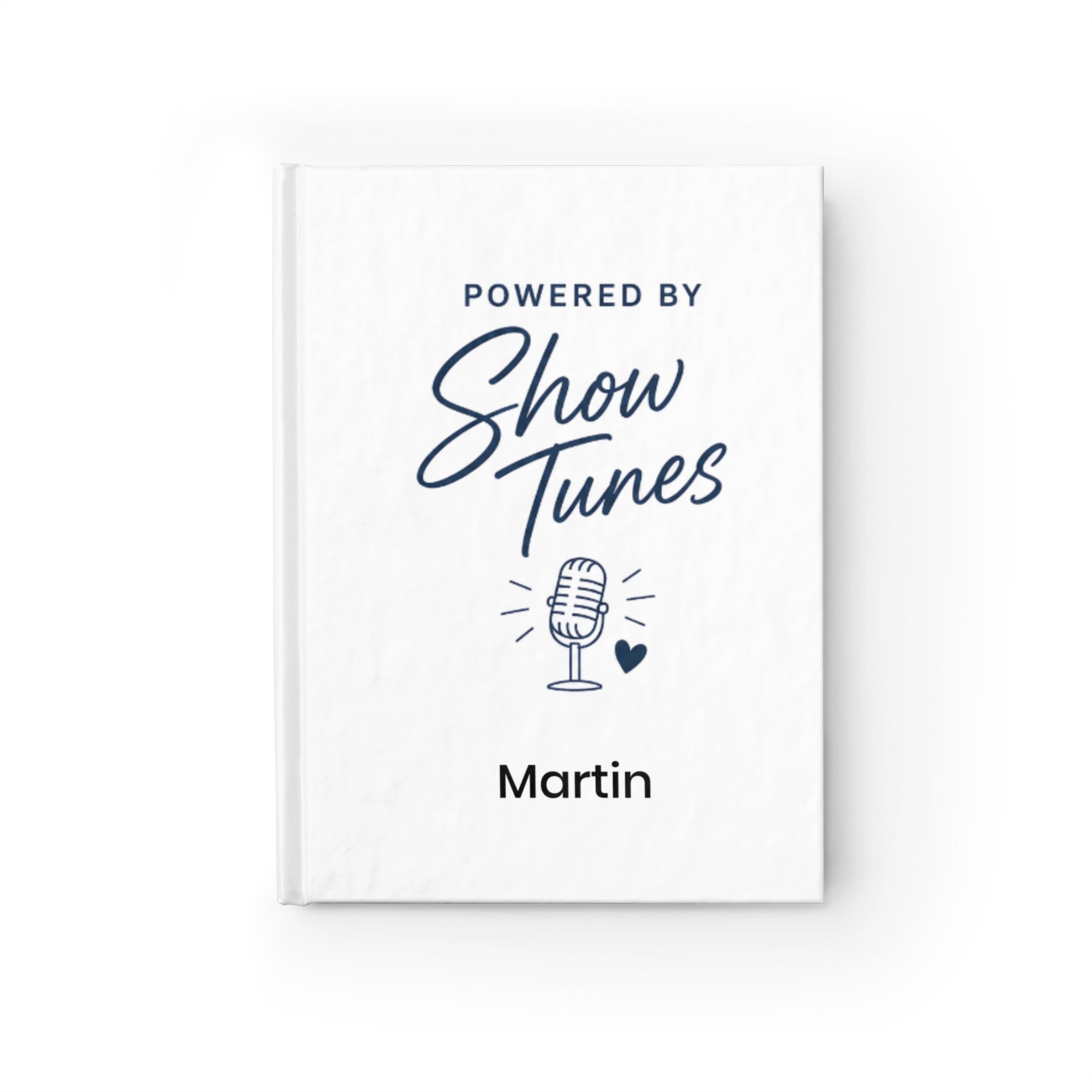 Powered by Show Tunes Journal for Musical Theater Lovers, Personalized Notebook