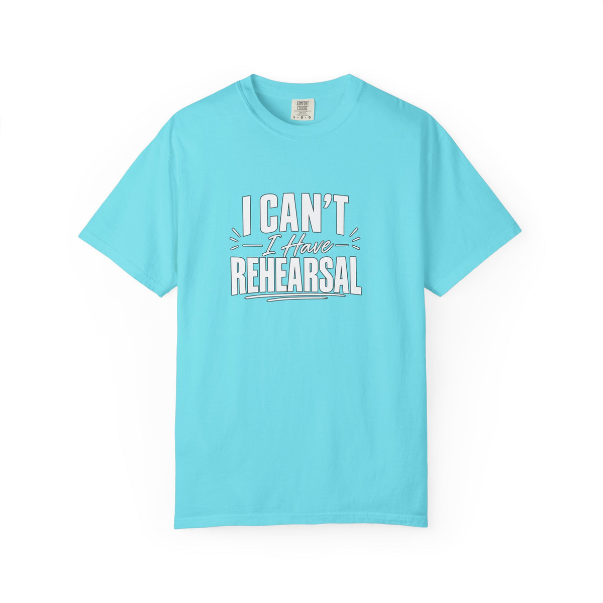 I Can't I Have Rehearsal Shirt, Funny Theater T-Shirt, Actor Gift, Drama Club Shirt, Musical Theater Gift