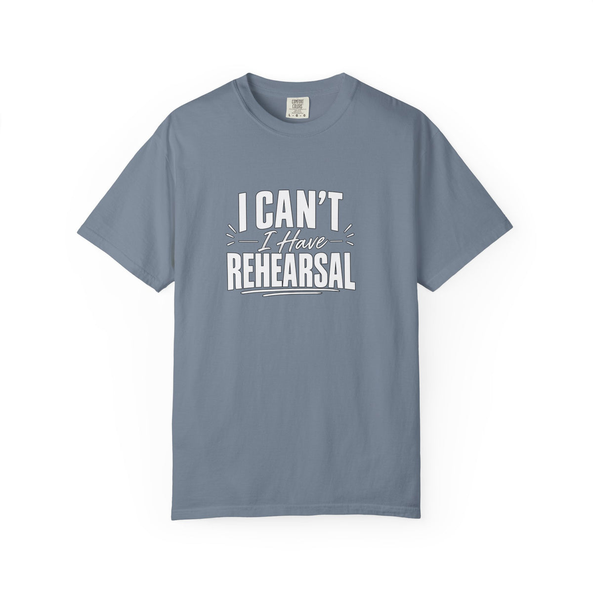 I Can't I Have Rehearsal Shirt, Funny Theater T-Shirt, Actor Gift, Drama Club Shirt, Musical Theater Gift