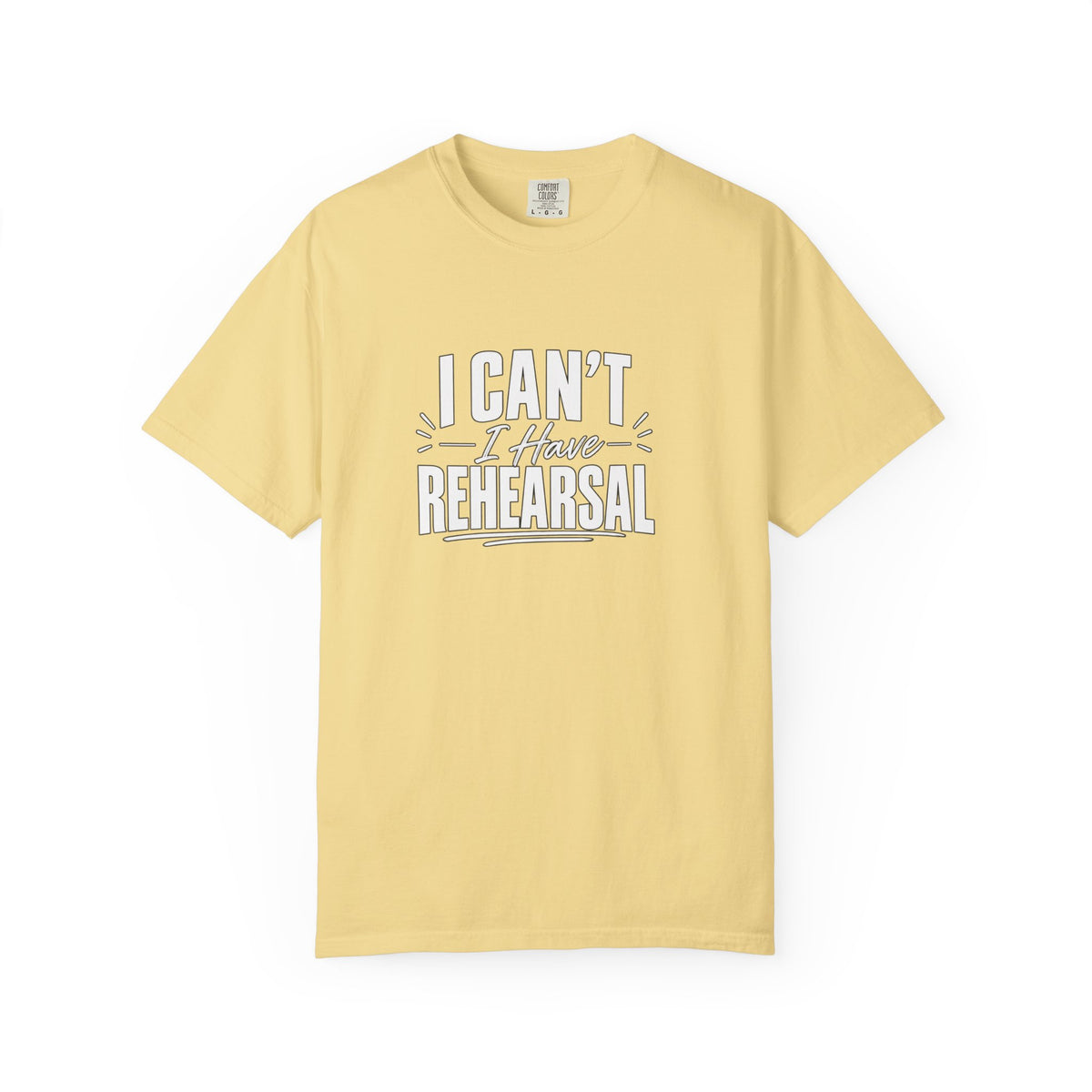 I Can't I Have Rehearsal Shirt, Funny Theater T-Shirt, Actor Gift, Drama Club Shirt, Musical Theater Gift