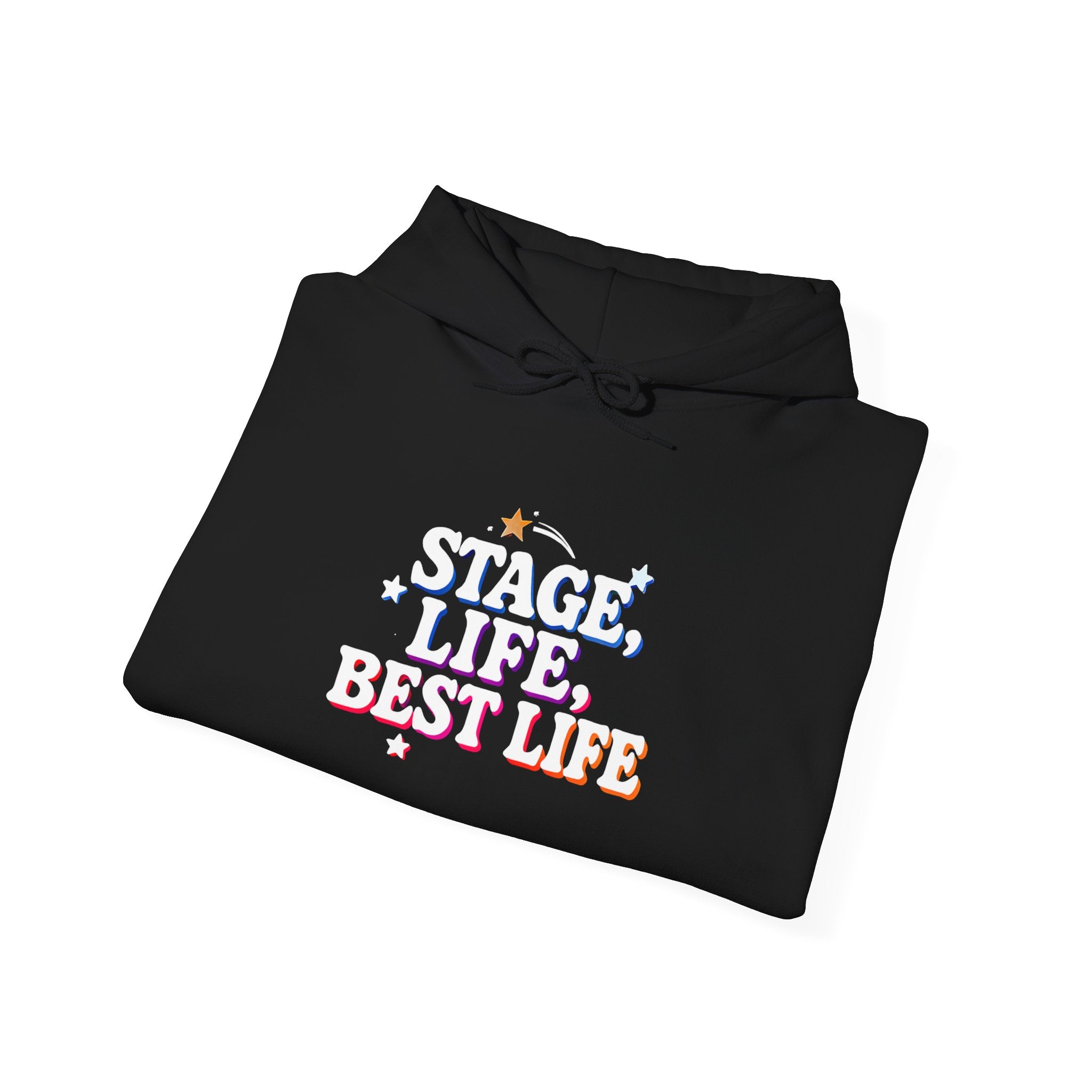 Stage Life Best Life Unisex Hoodie, Theater Lover Gift, Performer Apparel, Drama Club, Musical Theater Gift