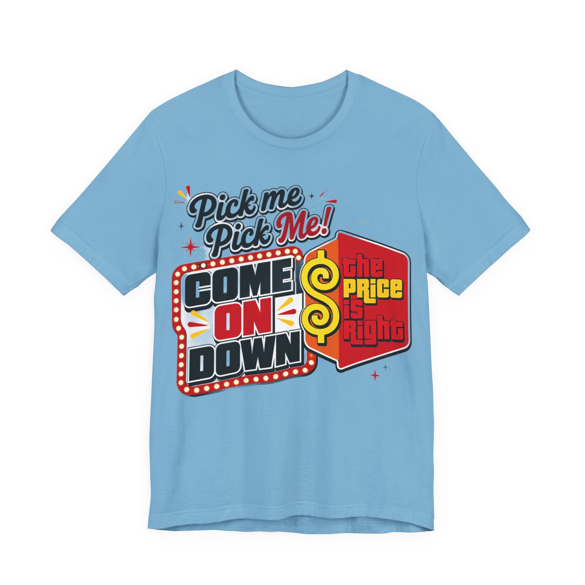Price is Right T shirt - Unisex Jersey Short Sleeve Tee