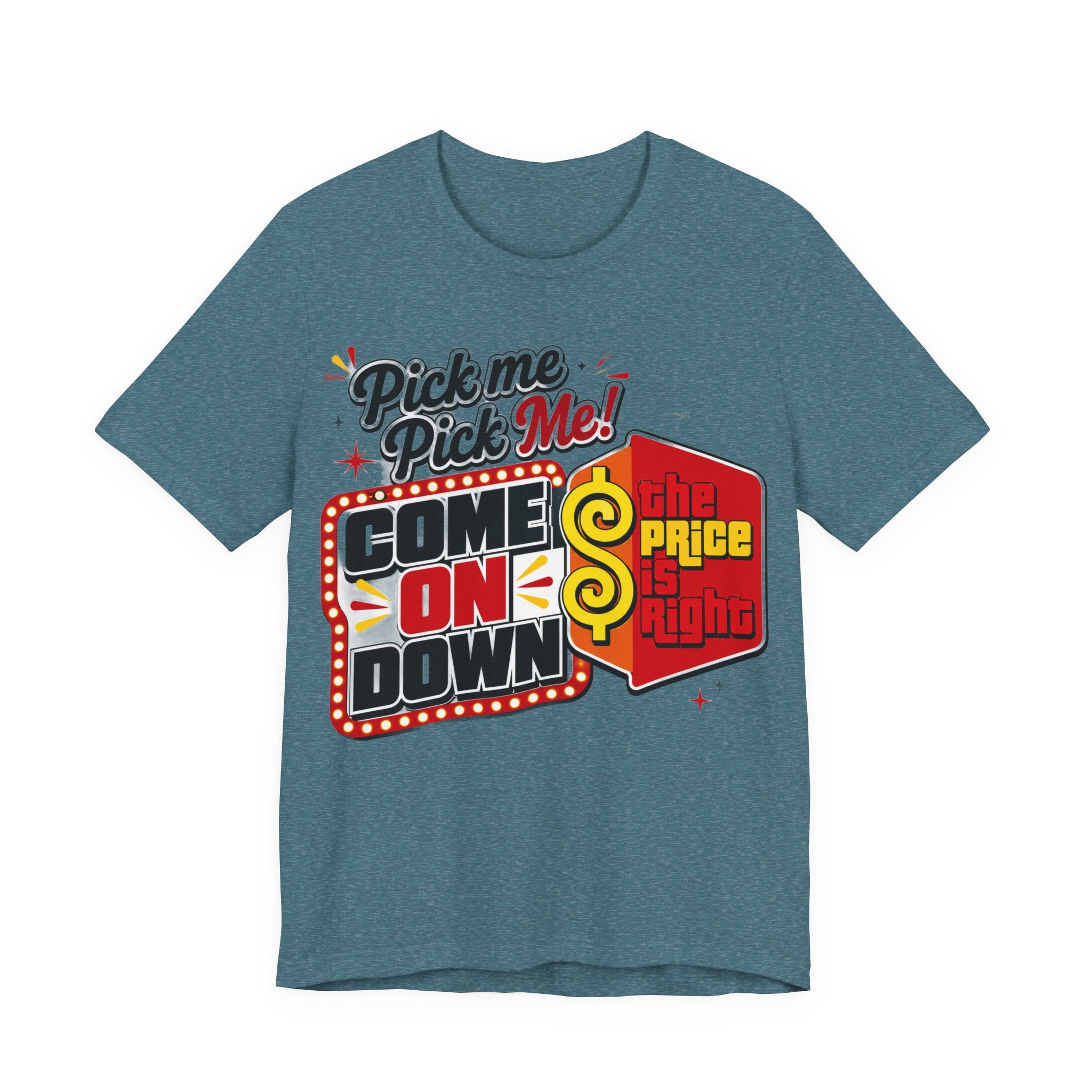 Price is Right T shirt - Unisex Jersey Short Sleeve Tee