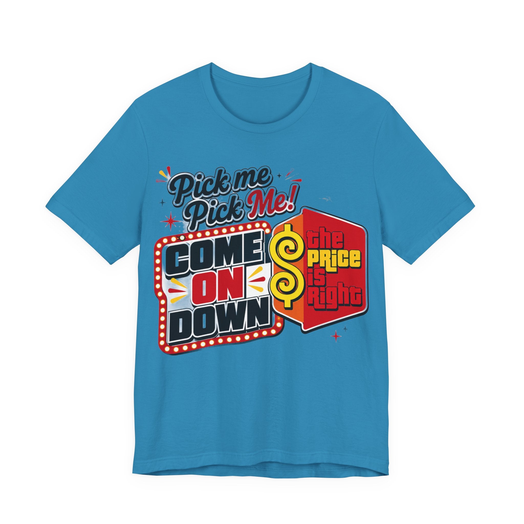 Price is Right T shirt - Unisex Jersey Short Sleeve Tee