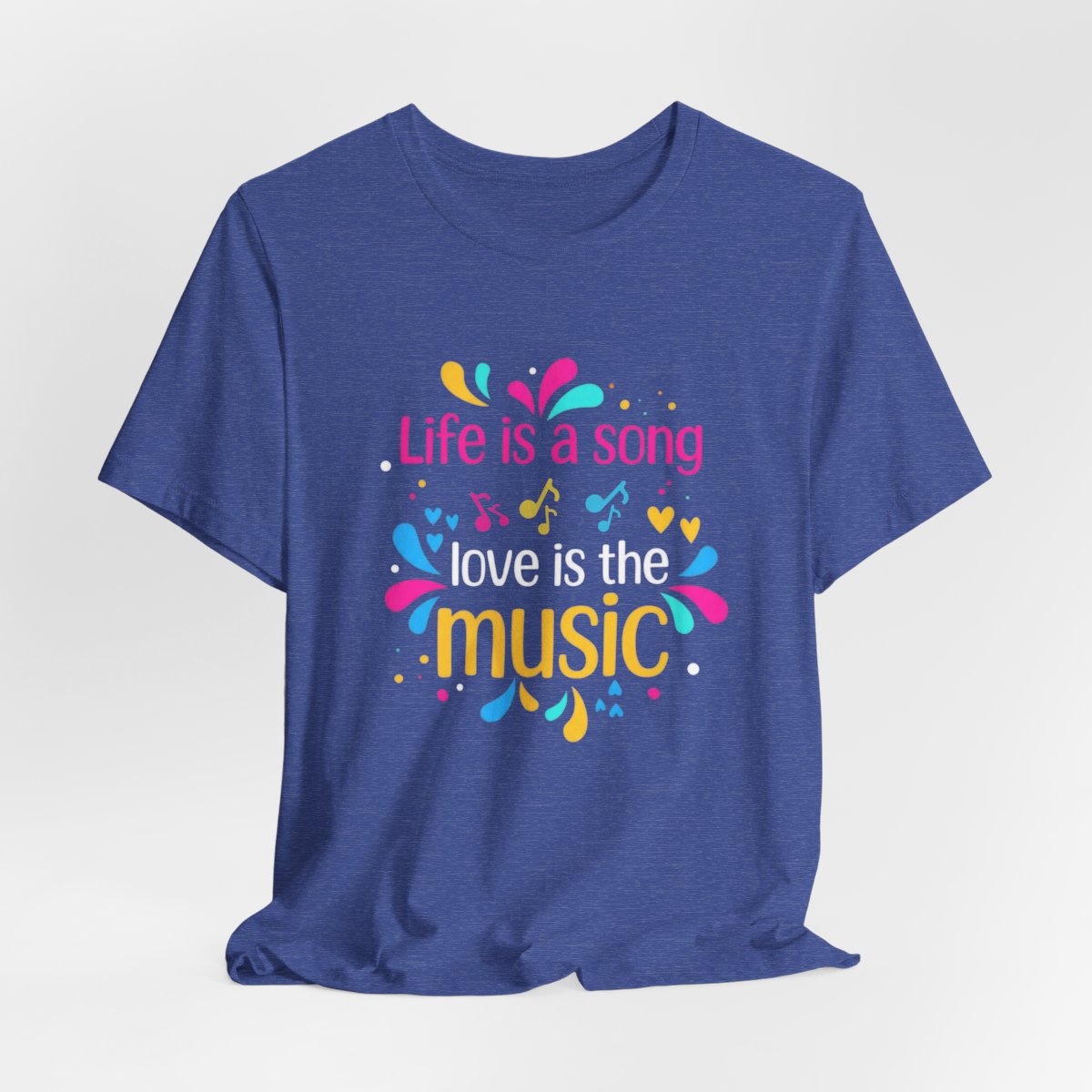 Life is a Song Love is the Music T-Shirt | Music Lover Gift | Romantic Music Quote Shirt | Band Concert Outfit